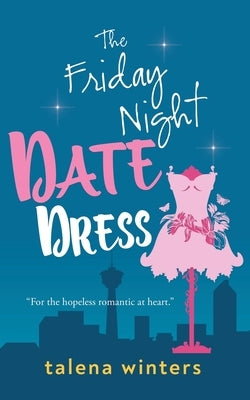 The Friday Night Date Dress by Winters