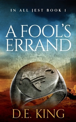 A Fool's Errand by King, D. E.