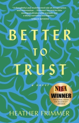 Better to Trust by Frimmer, Heather