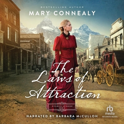 The Laws of Attraction by Connealy, Mary