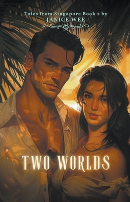 Two Worlds by Wee, Janice