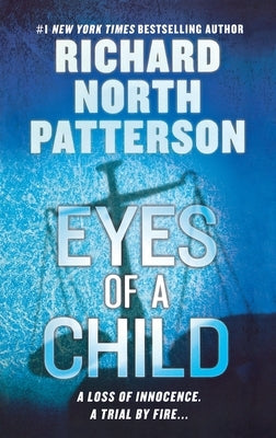Eyes of a Child by Patterson, Richard North