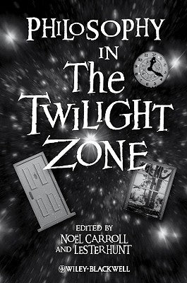 Philosophy in the Twilight Zone by Carroll