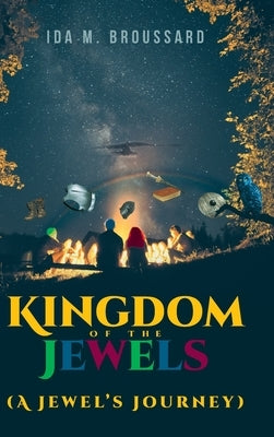 Kingdom Of The Jewels (A Jewel's Journey) by Broussard, Ida M.