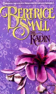 The Kadin by Small, Bertrice