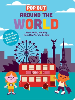 Pop Out Around the World: Read, Build, and Play from New York to Beijing by Duopress Labs