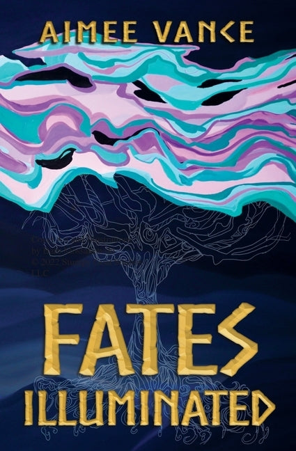 Fates Illuminated by Vance, Aimee