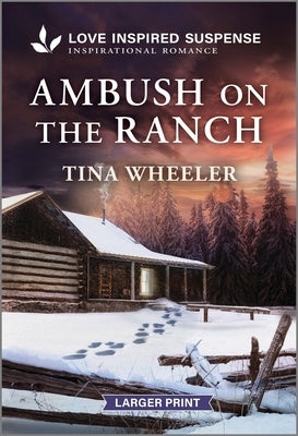 Ambush on the Ranch by Wheeler, Tina