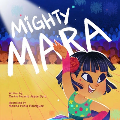 Mighty Mara by Ho, Carina