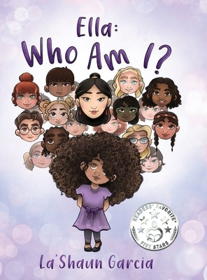 Ella: Who Am I? by Garcia, La'shaun