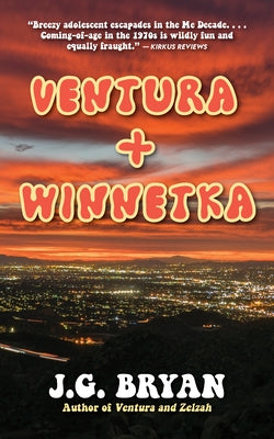 Ventura and Winnetka by Bryan, J. G.