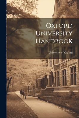 Oxford University Handbook by University of Oxford