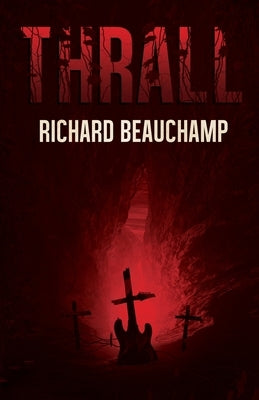 Thrall by Beauchamp, Richard G.