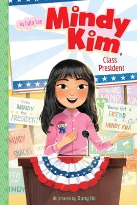 Mindy Kim, Class President by Lee, Lyla