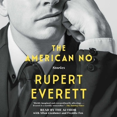 The American No: Stories by Everett, Rupert