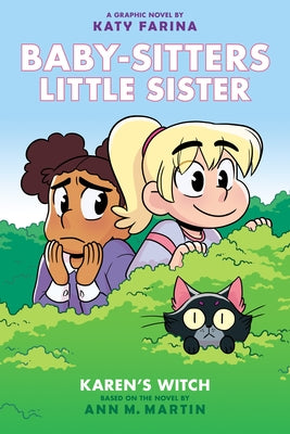 Karen's Witch: A Graphic Novel (Baby-Sitters Little Sister #1): Volume 1 by Martin, Ann M.