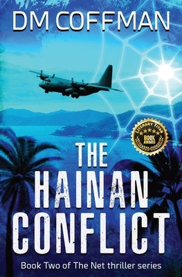 The Hainan Conflict by Coffman, DM