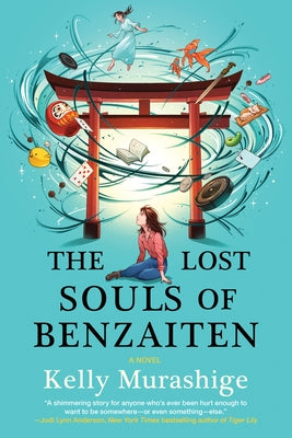 The Lost Souls of Benzaiten by Murashige, Kelly