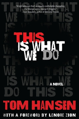 This Is What We Do by Hansen, Tom