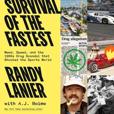 Survival of the Fastest: Weed, Speed, and the 1980s Drug Scandal That Shocked the Sports World by Lanier, Randy