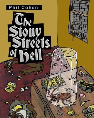 The Stony Streets of Hell by Higson, Daniel Lethlean