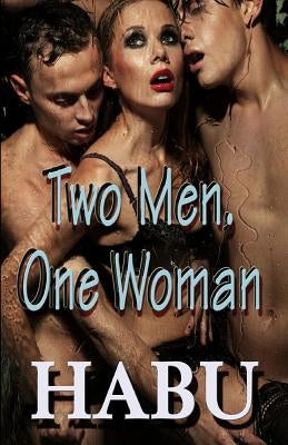 Two Men, One Woman by Habu