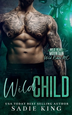 Wild Child by King, Sadie