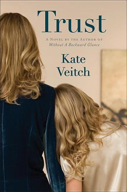 Trust by Veitch, Kate