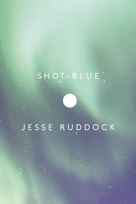 Shot-Blue by Ruddock, Jesse