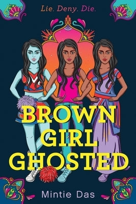 Brown Girl Ghosted by Das, Mintie