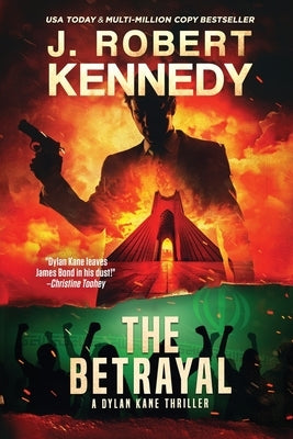 The Betrayal by Kennedy, J. Robert