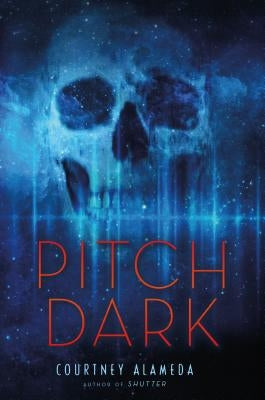 Pitch Dark by Alameda, Courtney