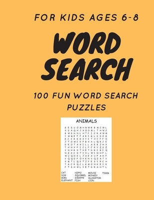 Word Search: For Kids Ages 6-8 by Jabbouri, Otmane