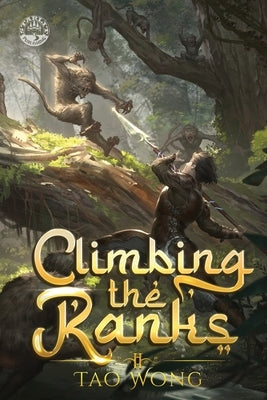 Climbing the Ranks 2: A Tower Climbing Epic Fantasy by Wong, Tao