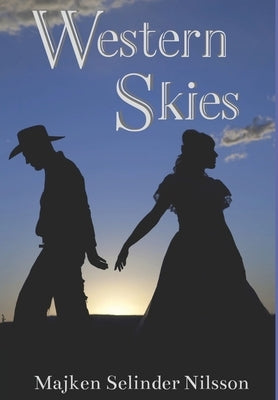 Western Skies by Selinder Nilsson, Majken