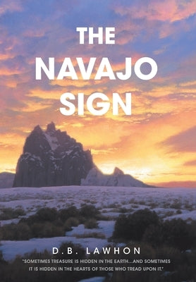 The Navajo Sign by Lawhon, D. B.