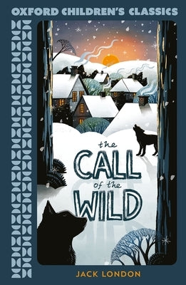 The Call of the Wild by London, Jack