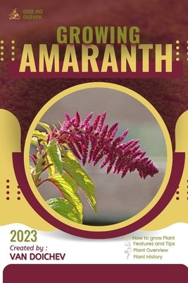 Amaranth: Guide and overview by Doichev, Van