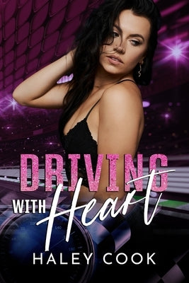 Driving with Heart by Cook, Haley