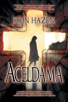 Aceldama by Hazen, John