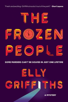 The Frozen People: A Mystery by Griffiths, Elly