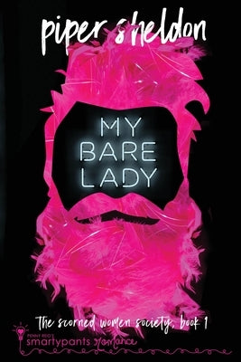 My Bare Lady by Romance, Smartypants