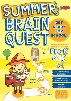 Summer Brain Quest: For Adventures Between Grades Pre-K & K by Workman Publishing