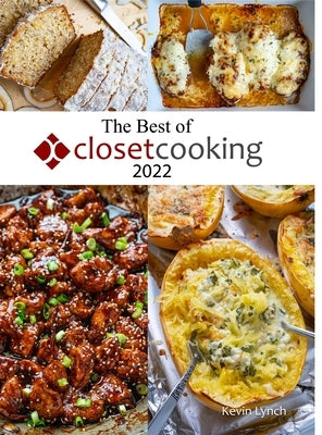 The Best of Closet Cooking 2022 by Lynch, Kevin