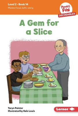 A Gem for a Slice: Book 14 by Painter, Taryn