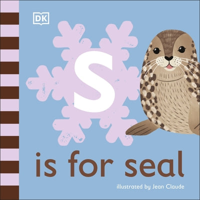 S Is for Seal by DK