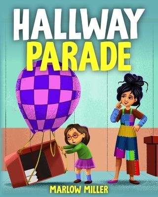 Hallway Parade by Miller, Marlow