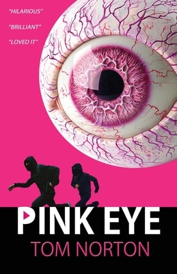 Pink Eye by Norton, Tom