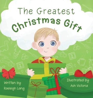 The Greatest Christmas Gift by Lang, Raeleigh