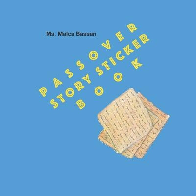 Passover Story Sticker Book by Bassan, Malca